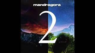 Mandragora  It Might Have Been Original Mix [upl. by Changaris12]