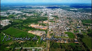 JI PARANÁ  Vista por cima [upl. by Silvanus]