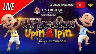 Konsert Orkestra Upin amp Ipin Keris Siamang Tunggal [upl. by Ynaffad]