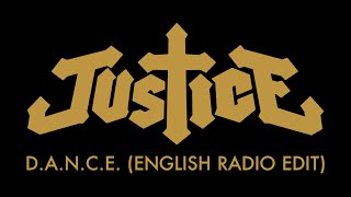 Justice  DANCE English Radio Edit Official Audio [upl. by Rebme]