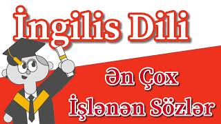 Ingilis dilinde en cox islenen sozler  Ingilisce Soz Oyrenmek  Ingilis Dili Oyrenmek [upl. by Shane]