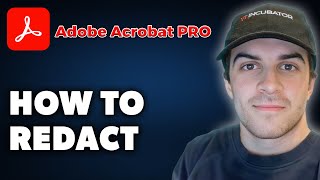 How to Redact on Adobe Acrobat Full 2024 Guide [upl. by Nort434]