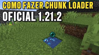 COMO FAZER CHUNK LOADER MINECRAFT 1213 OFICIAL 2024 FÁCIL atualizado [upl. by Ahcsropal]