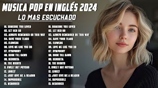 Musicas Internacionais Mais Tocadas 2024 🟢 Top 100 Acustico Músicas Internacionais Pop 2024 [upl. by Attekal]