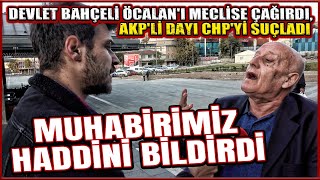 ÖCALANI MECLİSE ÇAĞIRAN DEVLET BAHÇELİYİ DEĞİL CHPYİ SUÇLADI MUHABİRİMİZ DERSİNİ VERDİ [upl. by Lednem]