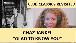 Chaz Jankel quotGlad To Know Youquot [upl. by Lyndell]