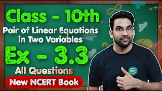 Class  10th Ex  33 Q1 to Q2 Intro to Pair of Linear Eq in Two Variables  New NCERT  CBSE [upl. by Hteazile351]