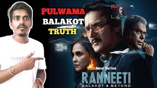 RANNEETI  BALAKOT AND BEYOND Review Best web series about Pulwama attack amp Balakot air strike [upl. by Sapienza286]