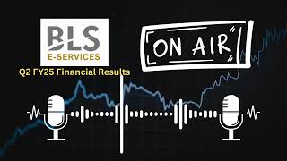 BLS EServices Ltd Q2 FY25 Financial Results Key Insights and Analysis [upl. by Chara68]