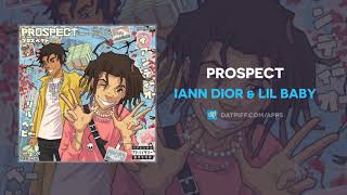 Iann Dior amp Lil Baby  Prospect AUDIO [upl. by Lingwood238]