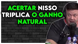 O SEGREDO PRIMORDIAL PARA HIPERTROFIA QUE DOBRA O GANHO DE MÚSCULO NATURAL  Pinduca Monster Cast [upl. by Uriel]