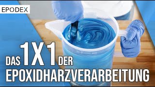 Das 1x1 der Epoxidharzverarbeitung  Epoxy Basics [upl. by Haines]