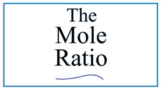 How to Find the Mole Ratio to Solve Stoichiometry Problems [upl. by Selry821]