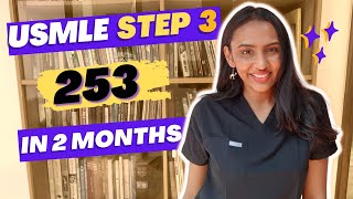 How I got a 253 In USMLE Step 3  Study Tips and Resources to Ace your exam [upl. by Cassella24]