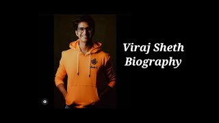 Viraj Sheth biography age Income Birthday Contact Number Family [upl. by Savina]