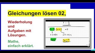 Gleichungen lösen 02 Wiederholung und Übungen [upl. by Hsakiv958]