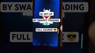 3C SETUP 😲 BY SWAPPY TRADING FULL COURSE LEAKED trading leaked SWAPPY trader stockmarket leak [upl. by Kenison530]