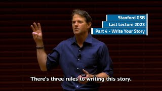 Stanford GSB  Last Lecture 2023  Graham Weaver  How to Live an Asymmetric Life quotWrite Your Storyquot [upl. by Shoshana]