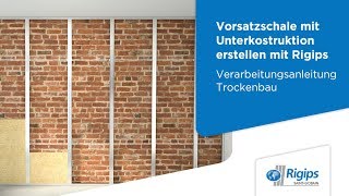 Erstellung von Vorsatzschalen mit Unterkonstruktion  Rigips Verarbeitungsanleitung Trockenbau [upl. by Hertzog]