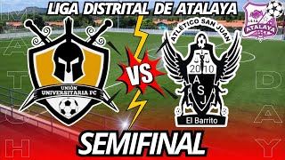 LIGA DISTRITAL DE ATALAYA  UNIÓN UNIVERSITARIA VS ATLÉTICO SAN JUAN [upl. by Stephens]