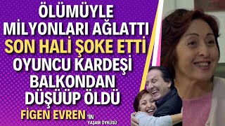 Figen Evren  Arka Sokakların Suat Çobanı Figen Evren Kimdir [upl. by Chun]