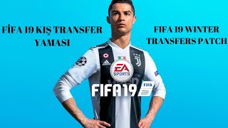 FİFA 19 KIŞ TRANSFER YAMASIWİNTER TRANSFERS UPDATES [upl. by Ateuqram]