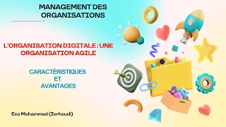 L’Organisation Digitale  Une Organisation Agile – Caractéristiques et Avantages [upl. by Mada]