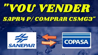 SAPR4 SANEPAR ou CSMG3 COPASA SAPR11 SBSP3 SABESP  DIVIDENDOS MAIORES E MAIS BARATA [upl. by Enilhtak147]