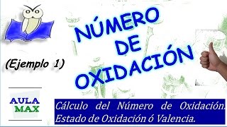 Número de Oxidación [upl. by Gavriella]