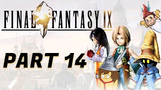 Final Fantasy 9  Part 14 [upl. by Michaeline380]