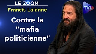 Je demande des comptes aux comploteurs   Le Zoom  Francis Lalanne  TVL [upl. by Swec]