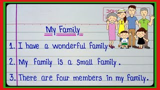 My Family Essay in English  10 Lines On My Family  Essay On My Family  Paragraph On My Family l [upl. by True]