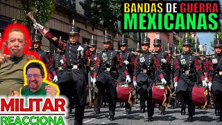 MILITAR COLOMBIANO reacciona MEXICO y las 5 MEJORES bandas de guerra militares [upl. by Enohpets122]