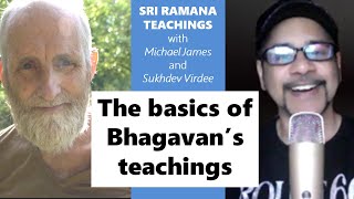 20240516 Sukhdev and Michael The basics of Bhagavan’s teachings [upl. by Rehpotsrik732]