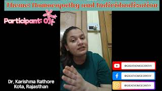 quotHomoeopathy and Individualizationquot Participant GH01 Dr Karishma Rathore greathomoeopathy [upl. by Assenna427]