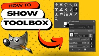 How to Show the Toolbox Again in GIMP When it Disappears Accidentally [upl. by Yeltnarb418]