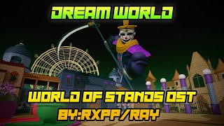 Dream World  World of Stands OST By RxppRay [upl. by Ragland20]