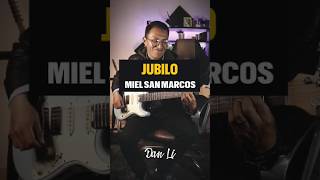 jubilo  miel san marcos 🎸 guitar guitar guitarworship [upl. by Harias452]