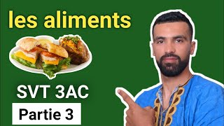 les aliments partie 3 🔺 éducation nutritionnelle et rôle des aliments 🔺 svt 3ac [upl. by Denney]