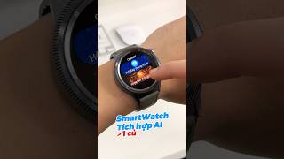 SmartWatch AI hơn 1 củ cực ngon Kumi Watch Gear GT3 smartwatch [upl. by Annaoy]