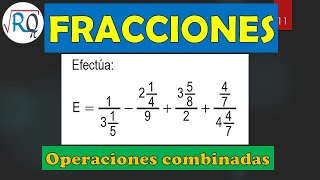 OPERACIONES COMBINADAS CON FRACCIONES 👍 SUMA RESTA MULTIPLICACION DIVISION ✔ EJEMPLO 2 [upl. by Aneled]