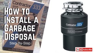 How to Install a Garbage Disposal StepbyStep [upl. by Allecram]