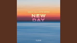 New Day Denis Caouette Remix [upl. by Schnell]