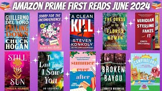 ✨AMAZON PRIME FIRST READS✨ June 2024 l Descriptions amp Genre l Pre Release NEW Bonus Short Story [upl. by Nitsug]