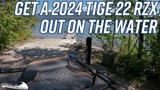 Launching the 2024 Tige 22 RZX  StepbyStep Guide [upl. by Punke315]