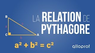 La relation de Pythagore  Mathématiques  Alloprof [upl. by Colinson]