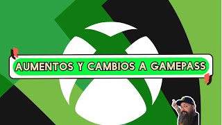 Gamepass Aumenta precios y anuncia cambios al servicio [upl. by Hooper]