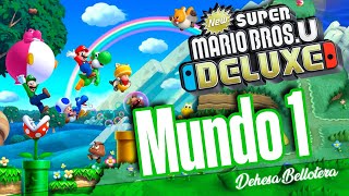 New Super Mario Bros U Deluxe 2019  Mundo 1 [upl. by Valene975]