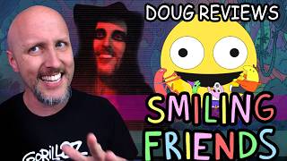 Smiling Friends Season 2  Doug Reviews [upl. by Guss593]