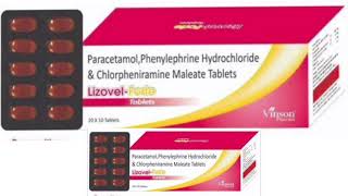 Lizovel Forie Tablets Paracetamol Phenylephrine Hydrochloride amp Chlorpheniramine Maleate Tablets [upl. by Lennad995]